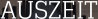 AUSZEIT